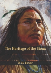 The Heritage Of The Sioux