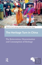The Heritage Turn In China