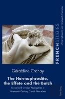 The Hermaphrodite, The Effete And The Butch