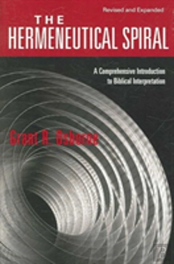 Bertrand.pt - The Hermeneutical Spiral Â€“ A Comprehensive Introduction To Biblical Interpretation