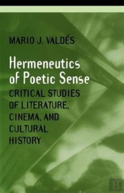 Bertrand.pt - The Hermeneutics Of Poetic Sense