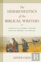 The Hermeneutics Of The Biblical Writers