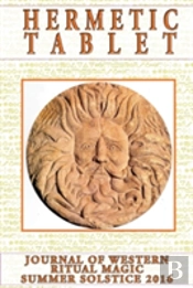The Hermetic Tablet Summer Solstice 2016