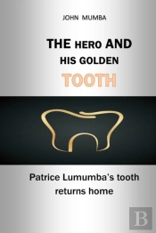 The Hero And His Golden Tooth