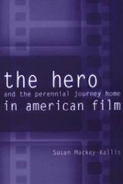 Bertrand.pt - The Hero And The Perennial Journey Home In American Film
