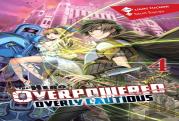 The Hero Is Overpowered But Overly Cautious, Vol. 4 (Light Novel)