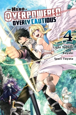 Bertrand.pt - The Hero Is Overpowered But Overly Cautious, Vol. 4 (Manga)