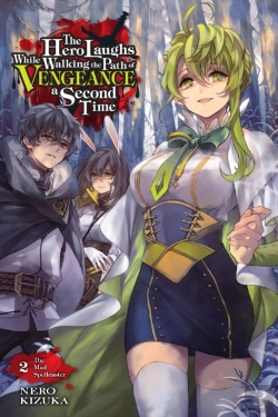 Bertrand.pt - The Hero Laughs While Walking The Path Of Vengeance A Second Time, Vol. 2 (Light Novel)
