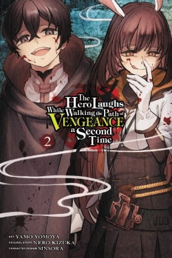 Bertrand.pt - The Hero Laughs While Walking The Path Of Vengeance A Second Time, Vol. 2 (Manga)