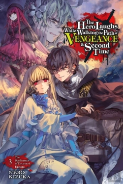 Bertrand.pt - The Hero Laughs While Walking The Path Of Vengeance A Second Time, Vol. 3 (Light Novel)