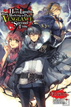 Bertrand.pt - The Hero Laughs While Walking The Path Of Vengeance A Second Time, Vol. 7 (Light Novel)