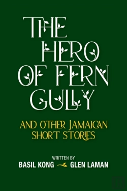 Bertrand.pt - The Hero Of Fern Gully And Other Jamaican Short Stories (Paperback)