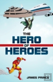 The Hero Of Heroes