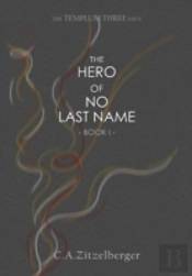 The Hero Of No Last Name