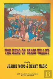 'The Hero Of Paris Valley'