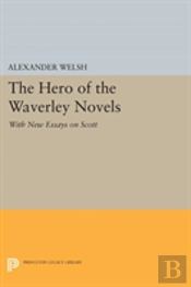 The Hero Of The Waverley Novels