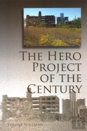 The Hero Project Of The Century