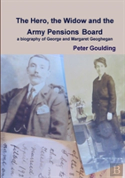 Bertrand.pt - The Hero, The Widow And The Army Pensions Board