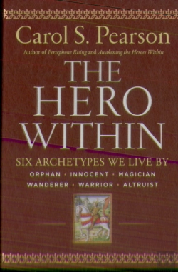 Bertrand.pt - The Hero Within: Six Archetypes We Live By (Revised & Expanded Edition)