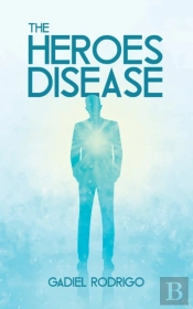 The Heroes Disease