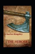 The Heroes (Illustrated Edition)