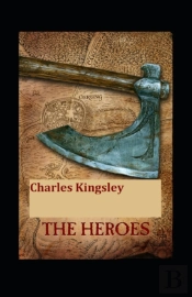 The Heroes (Illustrated Edition)