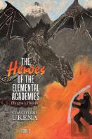 The Heroes Of The Elemental Academies