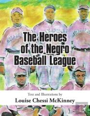 The Heroes Of The Negro Baseball League