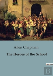 The Heroes Of The School