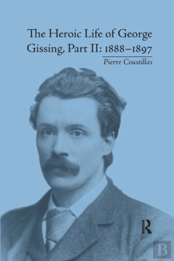 Bertrand.pt - The Heroic Life Of George Gissing, Part Ii