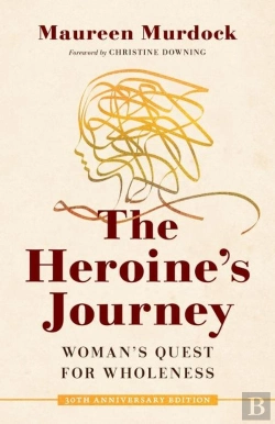 Bertrand.pt - The Heroine'S Journey