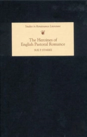 The Heroines Of English Pastoral Romance
