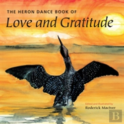 Bertrand.pt - The Heron Dance Book Of Love And Gratitude