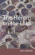 The Heron On The Lake
