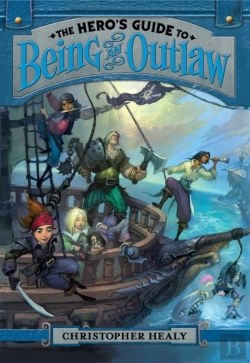 Bertrand.pt - The Hero'S Guide To Being An Outlaw