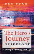 The Hero'S Journey Guidebook