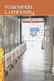 The Hero'S Journey
