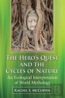 The Hero'S Quest And The Cycles Of Nature