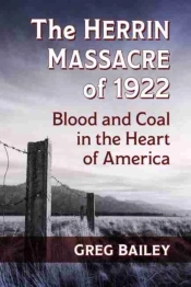 The Herrin Massacre Of 1922