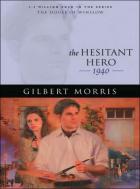 The Hesitant Hero