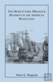 The Hesse-Cassel Mirbach Regiment In The