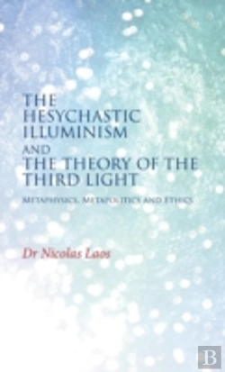 Bertrand.pt - The Hesychastic Illuminism And The Theory Of The Third Light