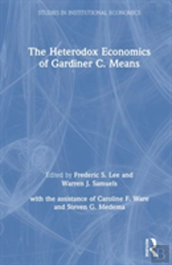 Bertrand.pt - The Heterodox Economics Of Gardiner C. Means