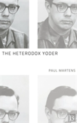 Bertrand.pt - The Heterodox Yoder
