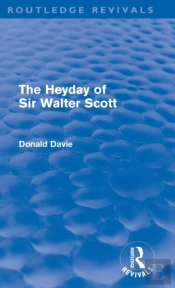 The Heyday Of Sir Walter Scott