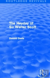 The Heyday Of Sir Walter Scott