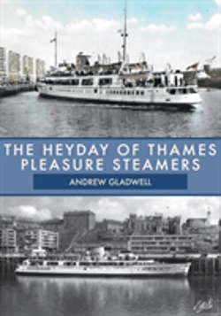 Bertrand.pt - The Heyday Of Thames Pleasure Steamers