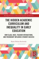The Hidden Academic Curriculum And Inequality In Early Education