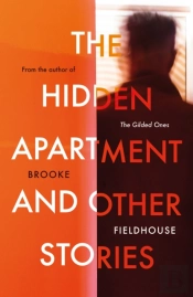 The Hidden Apartment And Other Stories