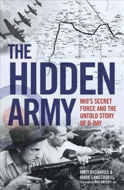 Bertrand.pt - The Hidden Army - Mi9'S Secret Force And The Untold Story Of D-Day